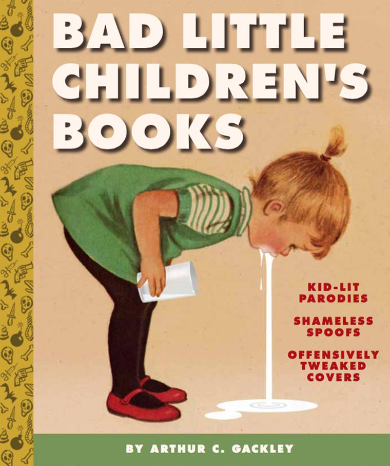 Bad Little Children’s Books